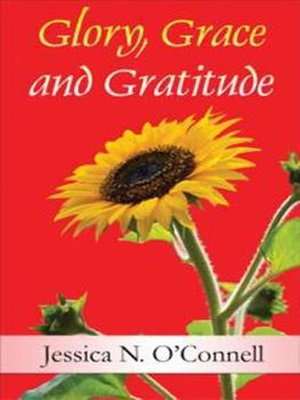 cover image of Glory, Grace and Gratitude